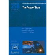 The Ages of Stars (IAU S258)