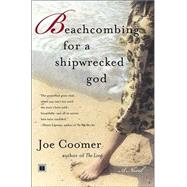 Beachcombing for a Shipwrecked God