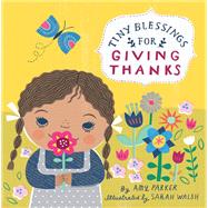 Tiny Blessings: For Giving Thanks