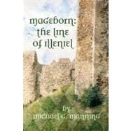 Mageborn: The Line of Illeniel