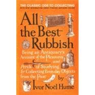 All the Best Rubbish : The Classic Ode to Collecting