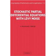 Stochastic Partial Differential Equations with LÃ©vy Noise: An Evolution Equation Approach