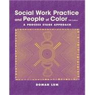 Social Work Practice and People of Color A Process Stage Approach
