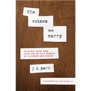 The Voices We Carry