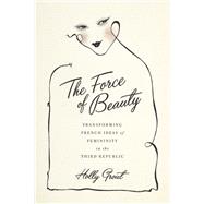 The Force of Beauty