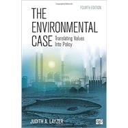 The Environmental Case: Translating Values into Policy