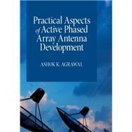 Practical Aspects of Active Phased Array Antenna Development