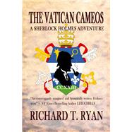 The Vatican Cameos: A Sherlock Holmes Adventure