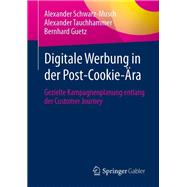 Digitale Werbung in der Post-Cookie-Ära