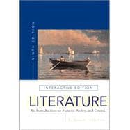 Literature: An Introduction to Fiction, Poetry, and Drama, Interactive Edition (With Myliteraturelab)