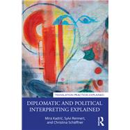 Diplomatic and Political Interpreting Explained