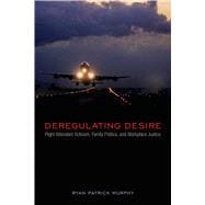 Deregulating Desire