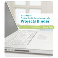 Microsoft Office 2010 Fundamentals Projects Binder