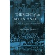 The Right of the Protestant Left God's Totalitarianism