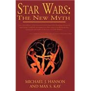 Star Wars : The New Myth