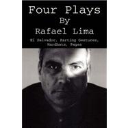 Four Plays by Rafael Lima: El Salvador, Parting Gestures, Hardhats, Pages