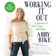 Working It Out A Journey of Love, Loss, and Hope