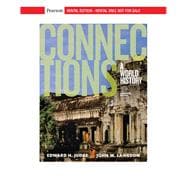 Connections: A World History, Combined Volume [Rental Edition]
