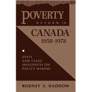 Poverty Reform in Canada, 1958-1978