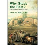 Why Study The Past?