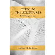 Opening the Scriptures Faith Throughout the Year