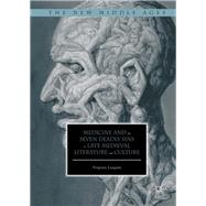 Medicine and the Seven Deadly Sins in Late Medieval Literature and Culture