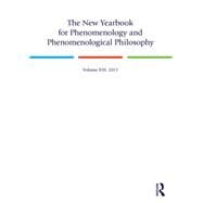 The New Yearbook for Phenomenology and Phenomenological Philosophy: Volume 13