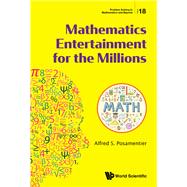 Mathematics Entertainment For The Millions