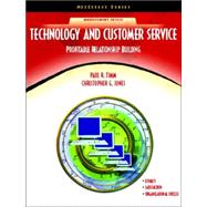 Technology and Customer Service Profitable Relationship Building (NetEffect Series)