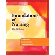 Foundations of Nursing, 3rd Edition