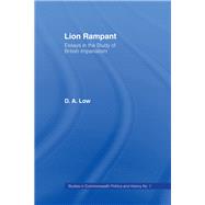 Lion Rampant: Essays in the Study of British Imperialism