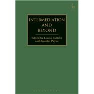 Intermediation and Beyond