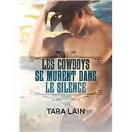 Les cowboys se murent dans le silence