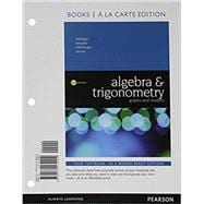 Algebra and Trigonometry Graphs and Models, Books A La Carte Edition