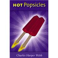 Hot Popsicles