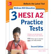 McGraw-Hill Education 3 HESI A2 Practice Tests, Second Edition