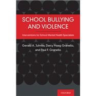 School Bullying and Violence Interventions for School Mental Health Specialists
