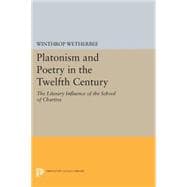 Platonism and Poetry in the Twelfth Century
