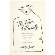 The Force of Beauty
