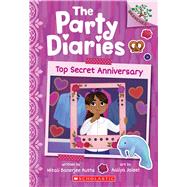 Top Secret Anniversary: A Branches Book (The Party Diaries #3)