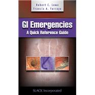 GI Emergencies A Quick Reference Guide