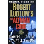 Robert Ludlum's The Altman Code A Covert-One Novel