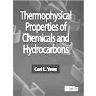 Thermophysical Properties of Chemicals and Hydrocarbons