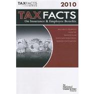 Tax Facts on Insurance & Employee Benefits 2010