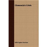 Clemencia's Crisis