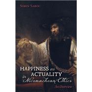Happiness As Actuality in Nicomachean Ethics