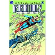 Superman & Batman: Generations VOL 02