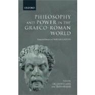 Philosophy and Power in the Graeco-Roman World Essays in Honour of Miriam Griffin