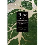 Fluent Selves