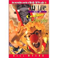 The Incredible Worlds Of Wally Mcdoogle #19: My Life As A Cowboy Cowpie
